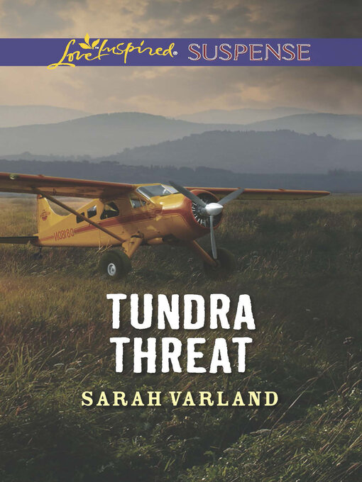 Title details for Tundra Threat by Sarah Varland - Available